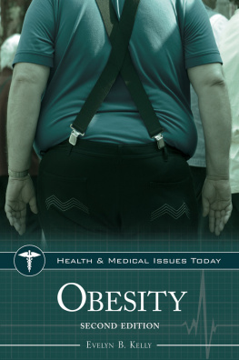Evelyn B. Kelly - Obesity