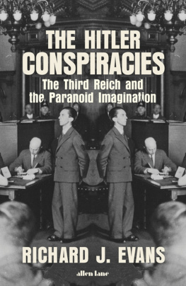 Richard J. Evans - The Hitler Conspiracies