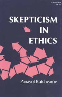 title Skepticism in Ethics author Butchvarov Panayot - photo 1