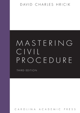 Hricik Mastering Civil Procedure