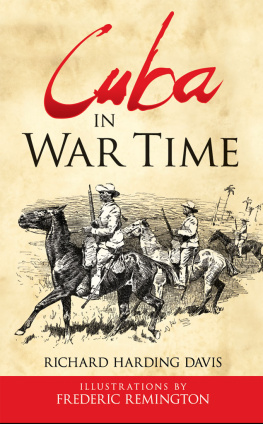 Richard Harding Davis Cuba in War Time