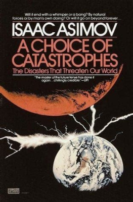 Isaac Asimov - A Choice of Catastrophes