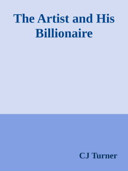 CJ Turner - The Artist and His Billionaire