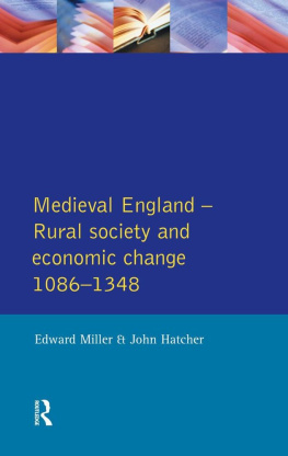 Edward Miller - Medieval England: Rural Society and Economic Change 1086-1348