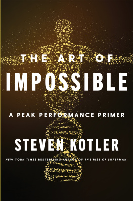 Steven Kotler The Art of Impossible