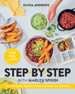 Andrews - Step by Step with Marley Spoon: Top 100 Rated Recipes from the Meal-Kit Experts with Marley Spoon