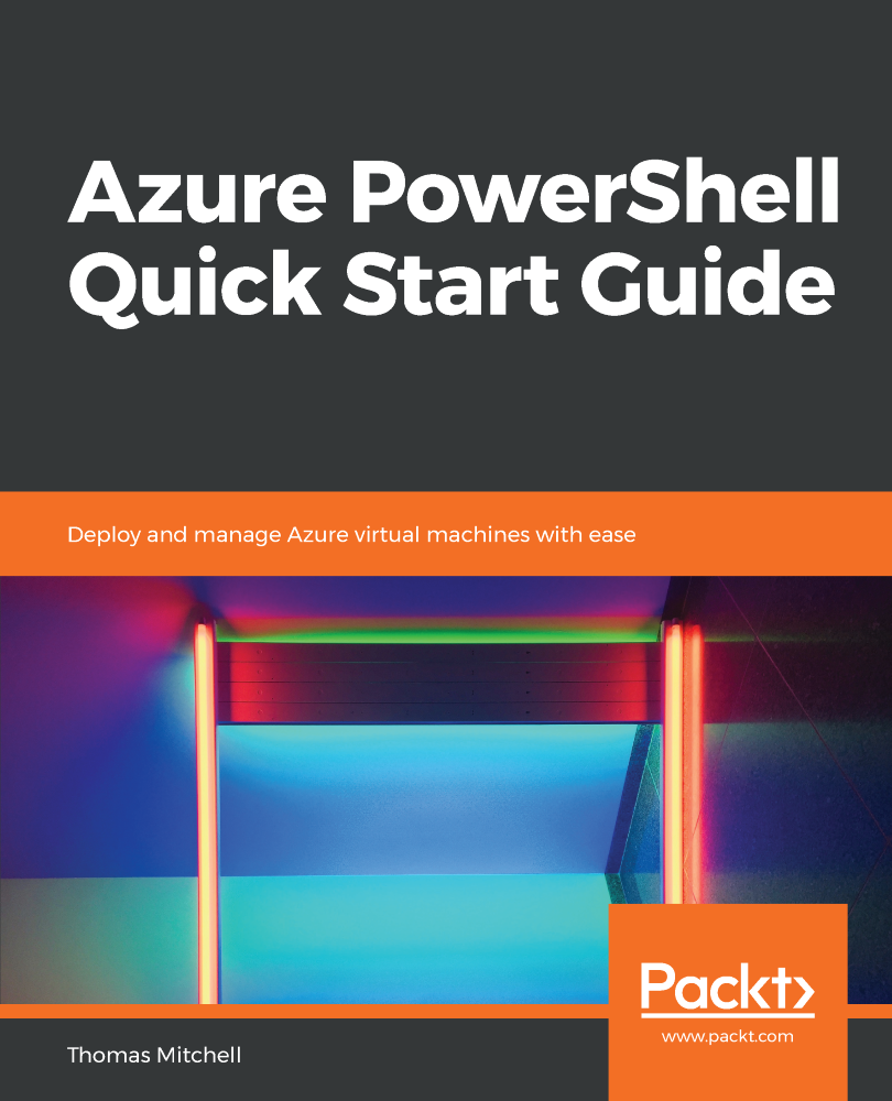 Azure PowerShell Quick Start Guide Deploy and manage Azure virtual machines - photo 1