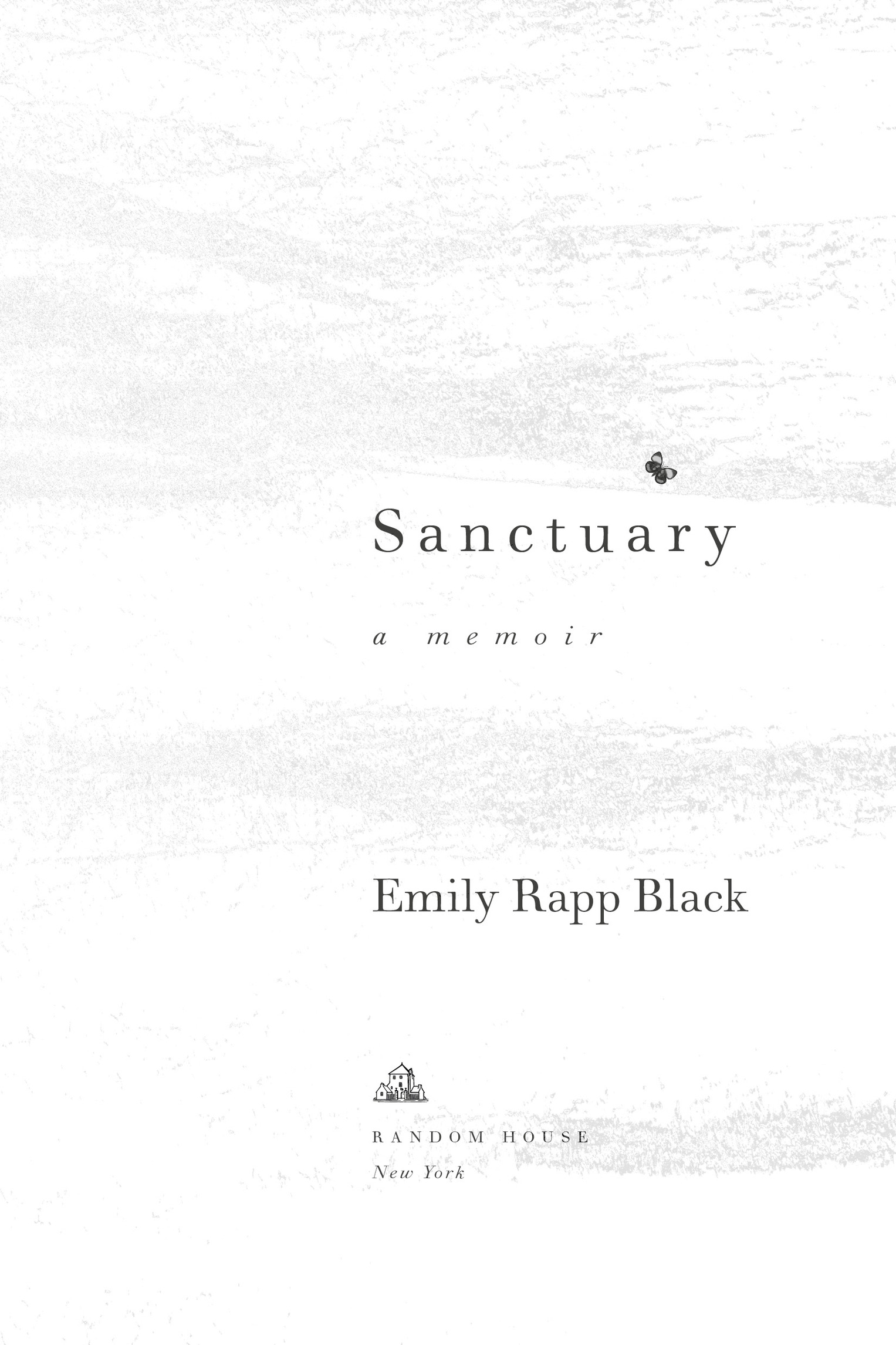Sanctuary is a work of nonfiction Some names and identifying details have been - photo 2