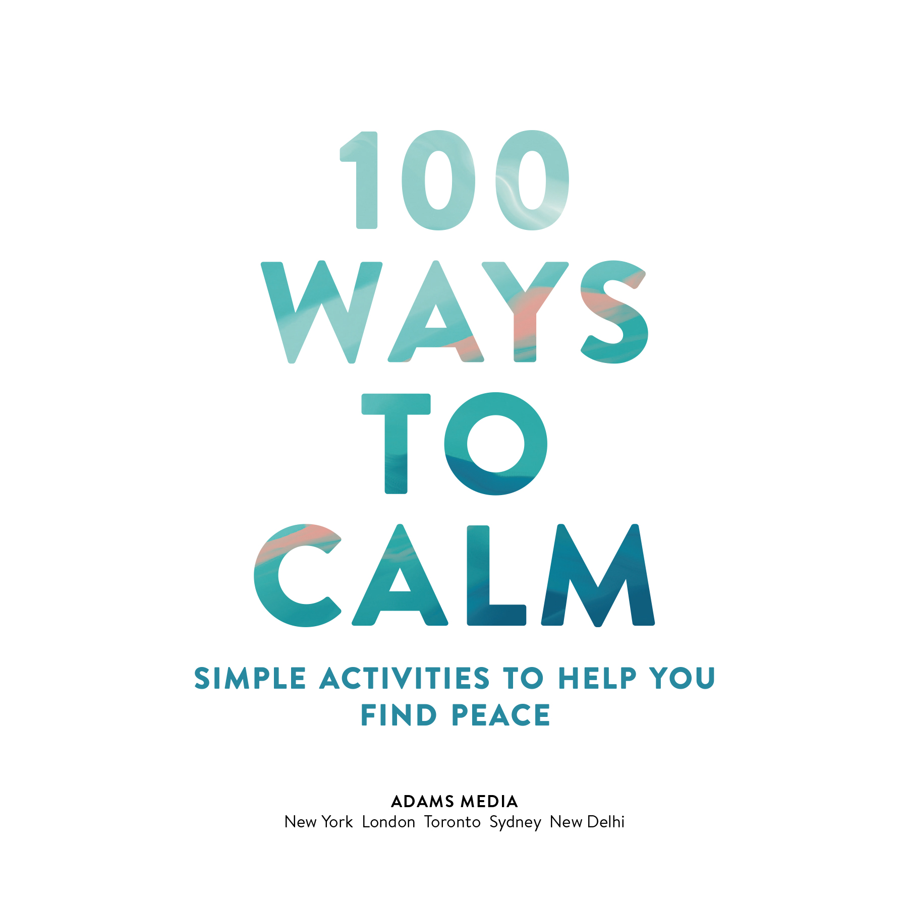 100 Ways to Calm Simple Activities to Help You Find Peace - image 2