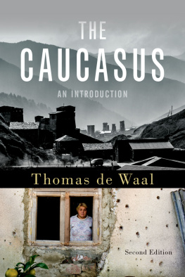 de Waal Thomas - The Caucasus