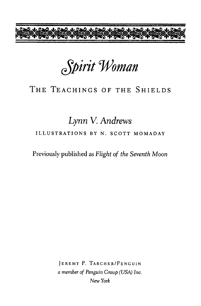 Praise for Lynn V Andrews Lynn Andrews continues to write of her - photo 1