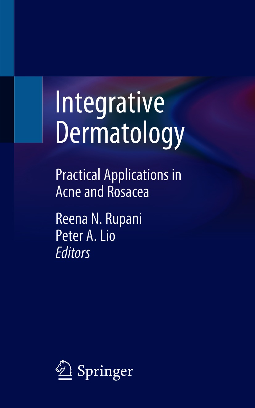 Book cover of Integrative Dermatology Editors Reena N Rupani and Peter A - photo 1