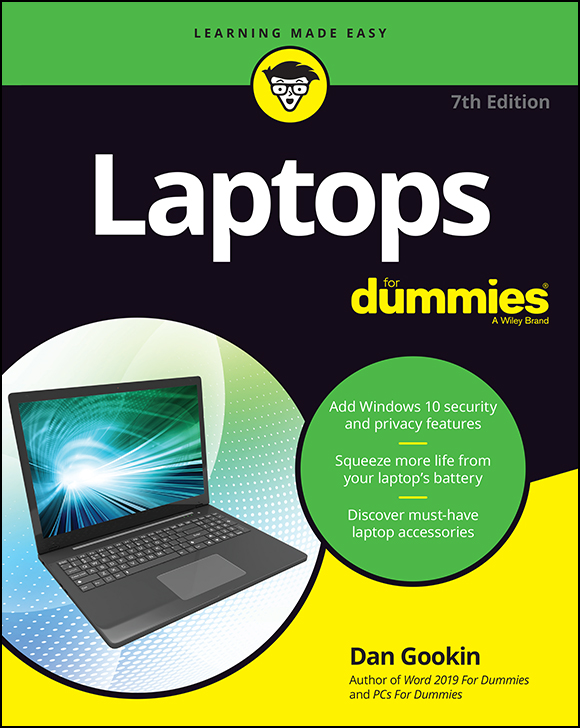 Laptops For Dummies 7th Edition Published by John Wiley Sons Inc 111 - photo 1