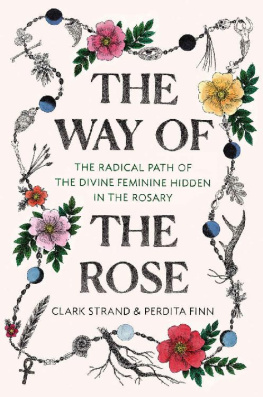 Clark Strand - The Way of the Rose
