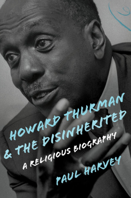 Paul Harvey - Howard Thurman and the Disinherited