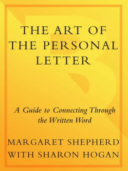 Margaret Shepherd - The Art of the Personal Letter