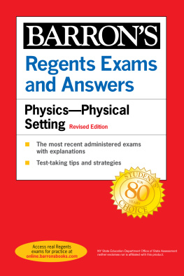 Miriam Lazar M.S. Ed. - Regents Exams and Answers Physics Physical Setting Revised Edition