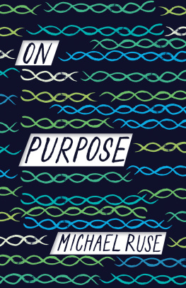 Michael Ruse - On Purpose