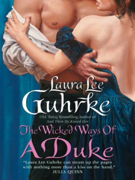 Laura Lee Guhrke - The Wicked Ways of a Duke