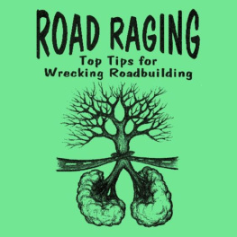 RoadAlert! Road Raging: Top Tips for Wrecking Roadblocking