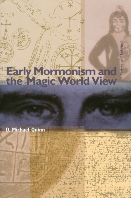 D. Michael Quinn Early Mormonism and the Magic World View