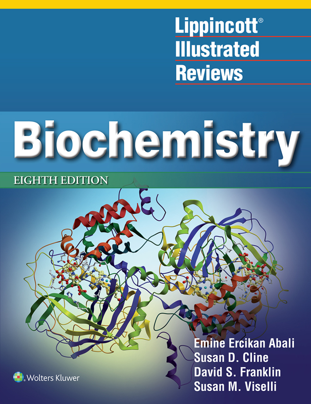 Lippincott Illustrated Reviews Biochemistry Eighth Edition - photo 1