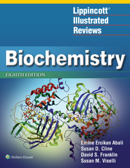 Emine Ercikan Abali PhD - Lippincott® Illustrated Reviews: Biochemistry, 8e