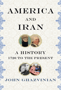 John Ghazvinian - America and Iran