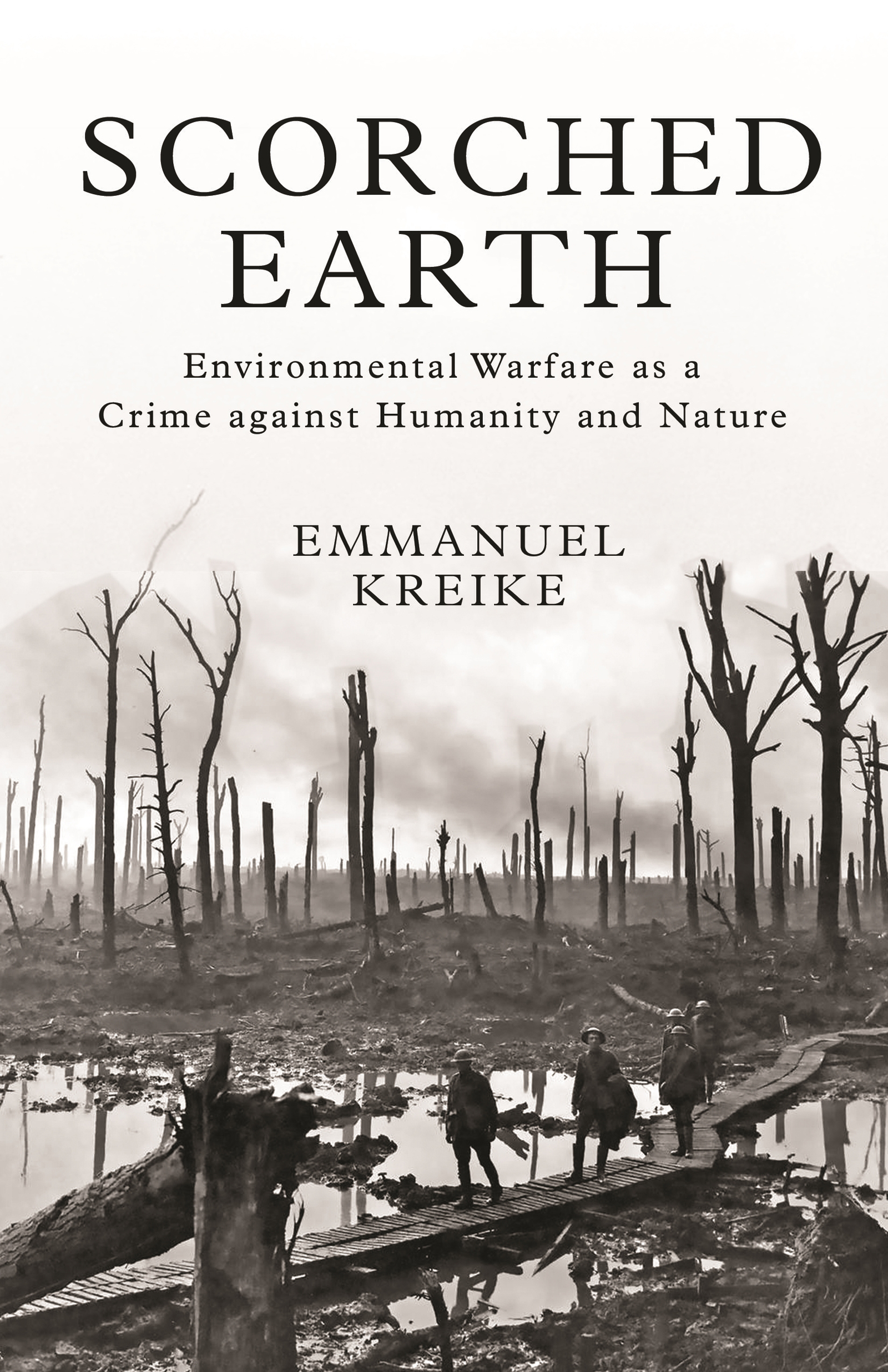 SCORCHED EARTH HUMAN RIGHTS AND CRIMES AGAINST HUMANITY Eric D Weitz Series - photo 1