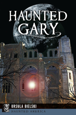 Ursula Bielski Haunted Gary