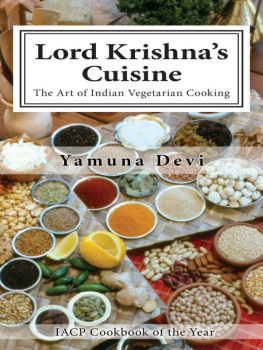 Yamuna Devi - Lord Krishna’s Cuisine: The Art of Indian Vegetarian Cooking