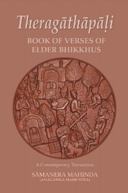 Anagarika Mahendra Theragathapali - Book of Verses of Elder Bhikkhus: A Contemporary Translation