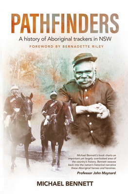 Michael Bennett - Pathfinders: A history of Aboriginal trackers in NSW