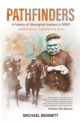 Michael Bennett Pathfinders: A history of Aboriginal trackers in NSW