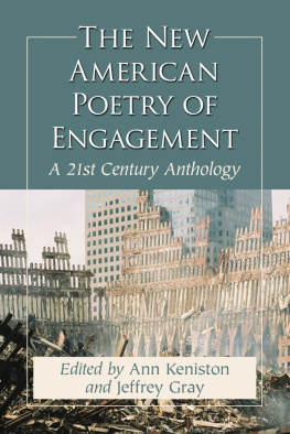 Ann Keniston - The New American Poetry of Engagement: A 21st Century Anthology