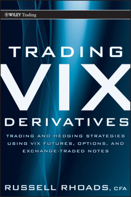 Russell Rhoads - Trading VIX Derivatives