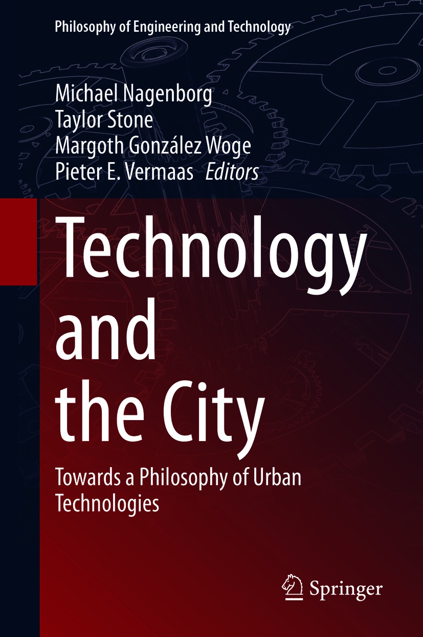 Book cover of Technology and the City Volume 36 Philosophy of Engineering - photo 1