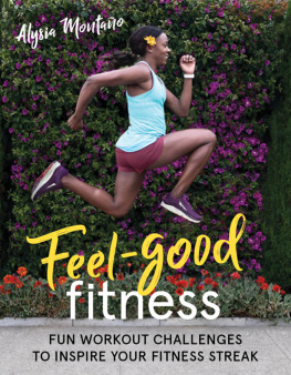 Montaño - Feel-Good Fitness Fun Workout Challenges to Inspire Your Fitness Streak