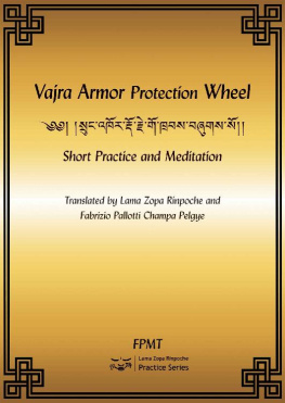 Lama Zopa Rinpoche - Vajra Armor Protection Wheel - Short Practice and Meditation eBook