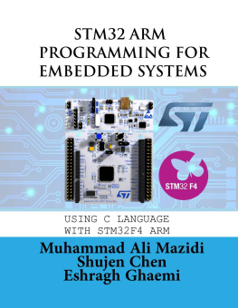 Mazidi Muhammad Ali - STM32 Arm Programming for Embedded Systems
