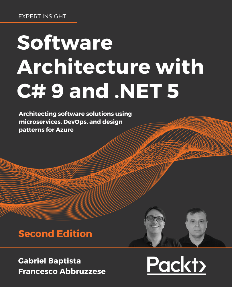 Software Architecture with C 9 and NET 5 Second Edition Architecting - photo 1