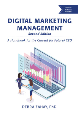 Dr. Debra Zahay Digital Marketing Management, Second Edition