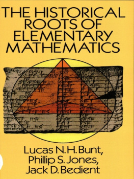 Lucas N. H. Bunt The Historical Roots of Elementary Mathematics