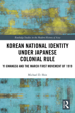 Shin Michael Korean National Identity under Japanese Colonial Rule