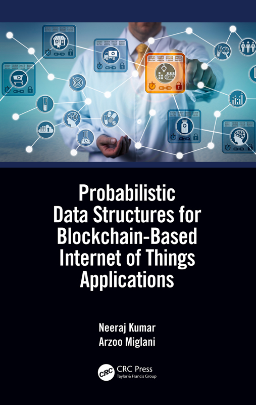 Probabilistic Data Structures for Blockchain-Based Internet of Things - photo 1