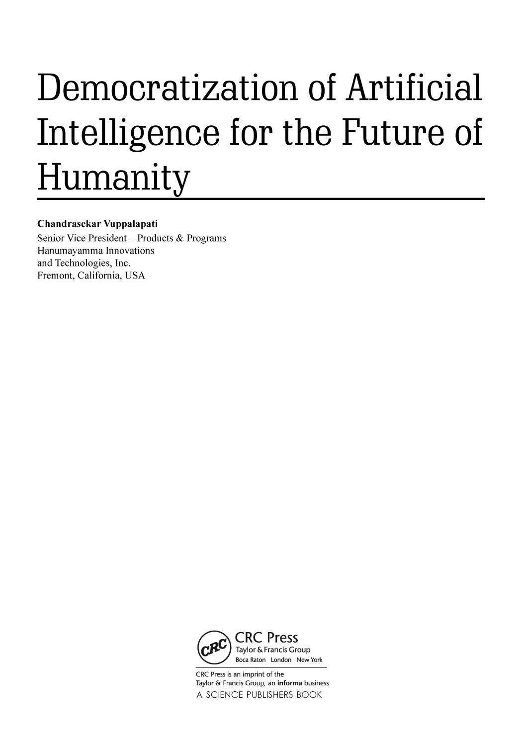 Democratization of Artificial Intelligence for the Future of Humanity - photo 5