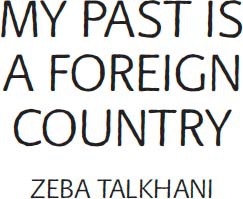 My Past Is A Foreign Country - image 1
