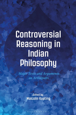 Keating Malcolm - Controversial Reasoning in Indian Philosophy