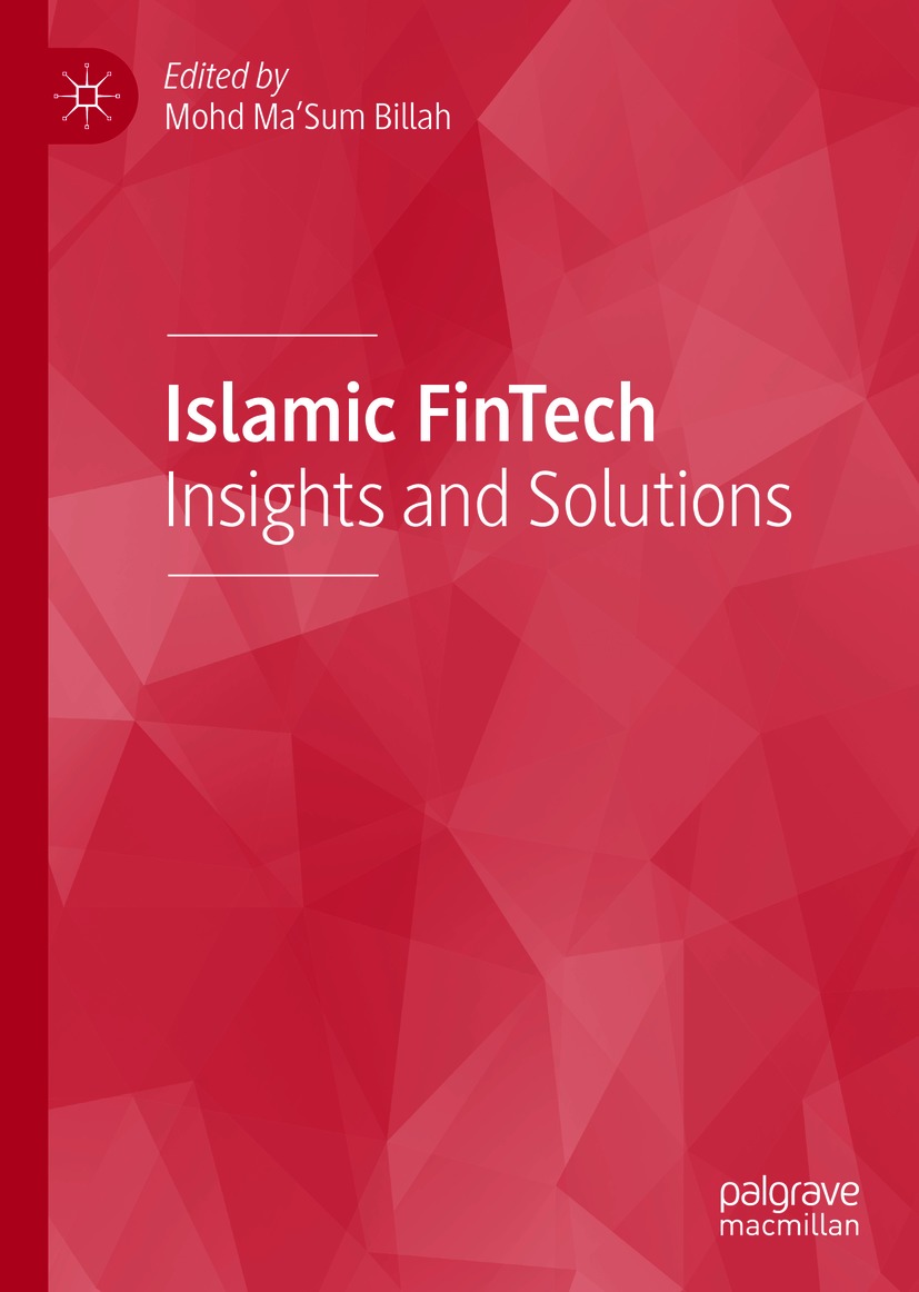 Book cover of Islamic FinTech Editor Mohd MaSum Billah Islamic FinTech - photo 1