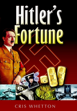 Cris Whetton Hitler’s Fortune